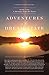 Produktbild Adventures in the Dream State - Book II - A Message from the Dawn: Experiences in early coast logging and the Transcendental Meditation Movement.: Book 2: A Message from the Dawn