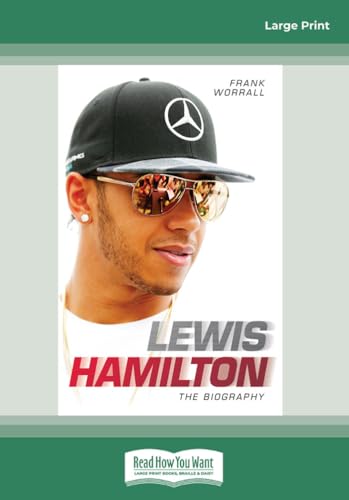 Lewis Hamilton: The Biography (Large Print 16pt) 1459695186 Book Cover