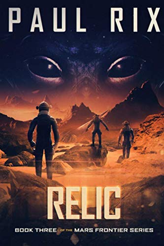 Relic: The Mars Frontier Series Book 3