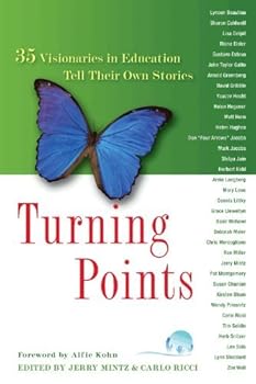 Hardcover Turning Points: 35 Visionaries in Education Tell Their Own Storires Book