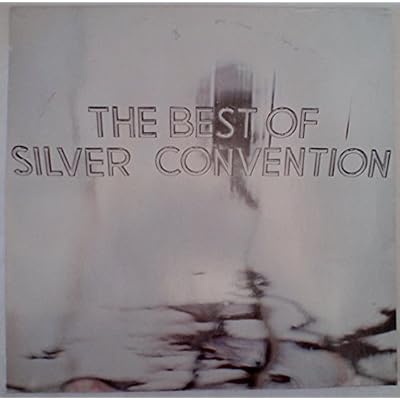 The Best Of Silver Convention