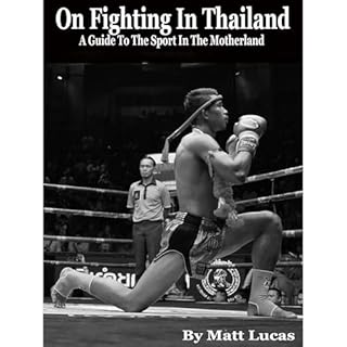 On Fighting In Thailand Audiolibro Por Matt Lucas arte de portada