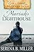 Love's Journey on Manitoulin Island: Moriah's Lighthouse (Book 1) (Volume 1)