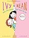 Ivy and Bean and the Ghost that Had to Go (Ivy & Bean, Book 2)