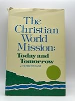 The Christian world mission: Today and tomorrow 0801054265 Book Cover