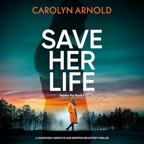 Save Her Life by Carolyn Arnold episode artwork