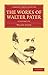 Produktbild The Works of Walter Pater 9 Volume Set (Cambridge Library Collection - Literary Studies)