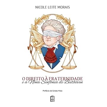 Capa do livro O Direito À Fraternidade E A Nona Sinfonia De Beethoven