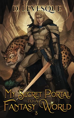 Cover of My Secret Portal to a Fantasy World Book 3