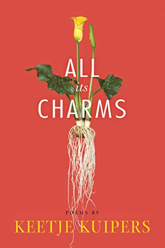 All Its Charms (By: Keetje Kuipers)