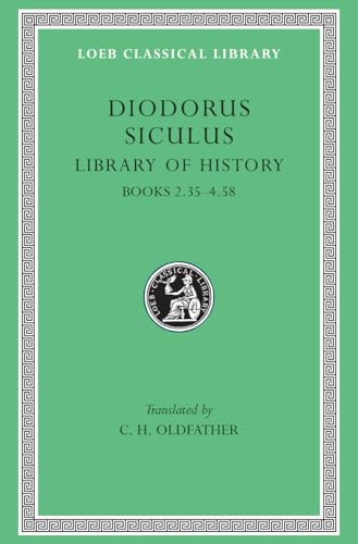 Library of History, Volume II: Books 2.35–4.58