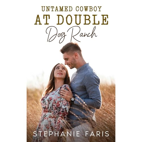 Untamed Cowboy at Double Dog Ranch Audiobook By Stephanie Faris cover art