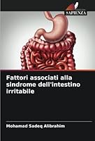 Fattori associati alla sindrome dell'intestino irritabile 6205377403 Book Cover