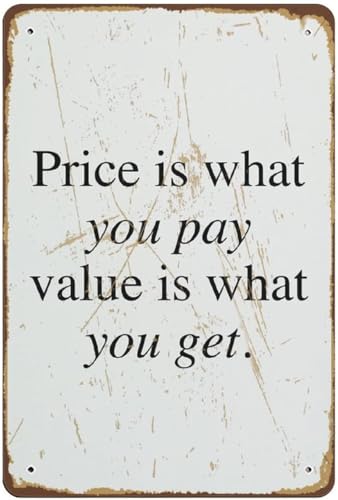 Price Is What You Pay Value Retro Metal Tin Sign Aluminum Signs for Home Coffee Kitchen Bar Garden Wall Decor 6 x 8 Inch