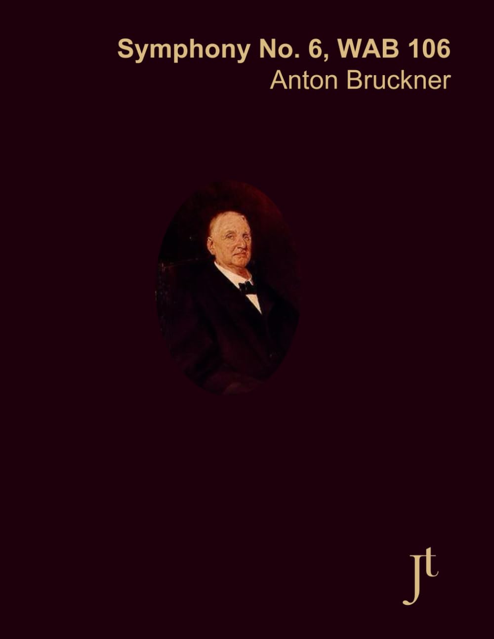Bruckner Symphony No. 6 in A major, WAB 106: Full bound score for study and review