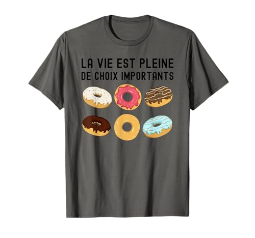 Donuts Humour Donuts Sweet Gourmand Drôle T-Shirt