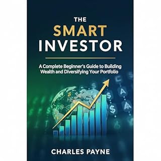 The Smart Investor Audiobook By Charles Payne cover art