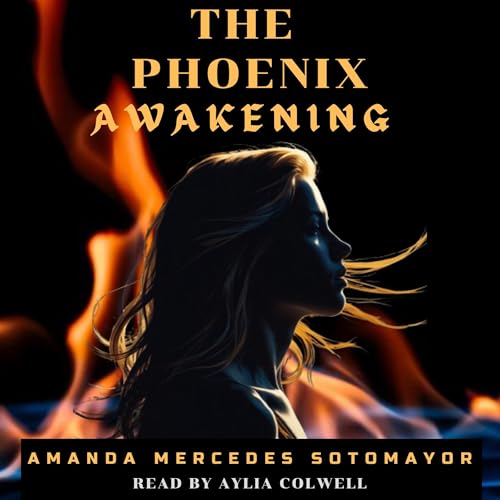 The Phoenix Awakening by Amanda Sotomayor episode artwork