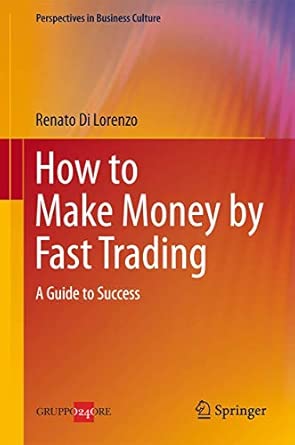 How to Make Money by Fast Trading: A Guide to Success 2012th Edition book cover