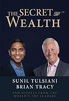 The Secret To Wealth 0993894453 Book Cover