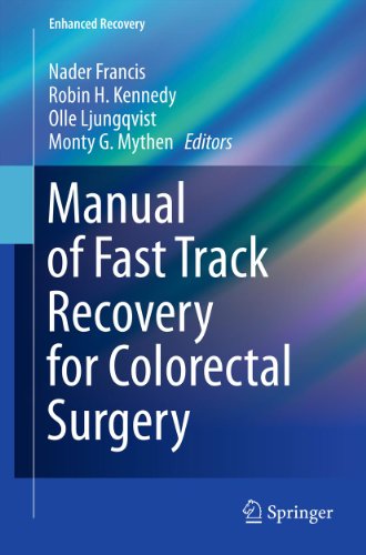 Manual of Fast Track Recovery for Colorectal Surgery (Enhanced Recovery Book 0)