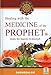 Healing with the Medicine of the Prophet (Colored Edition)