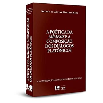 Capa do livro A Poética da Mímesis e a Composição dos Diálogos Platônicos