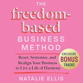 The Freedom-Based Business Method cover art