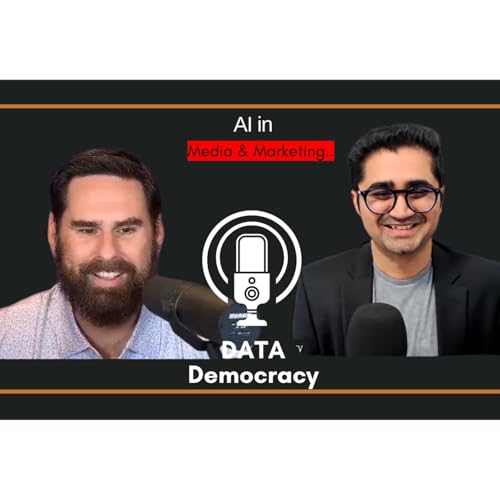 AI in Digital Media | Robert Brill | Data Democracy Podcast