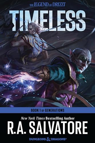 Cover of Timeless: An epic fantasy adventure featuring Drizzt Do'Urden and a prelude to the modern-day Forgotten Realms. (Generations Book 1)