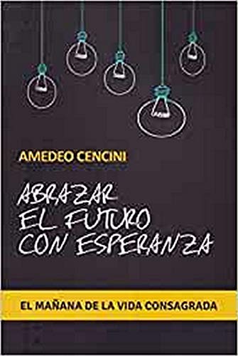 Portada de Abrazar el futuro con esperanza