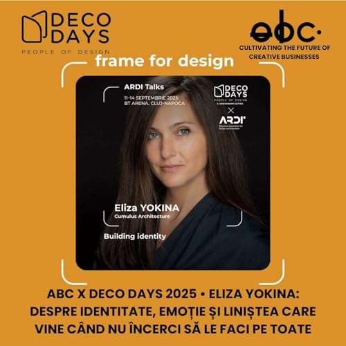 aBC x Deco Days 2025 &bull; Eliza Yokina: Despre identitate, emoție și liniștea care vine c&acirc;nd nu &icirc;ncerci să le faci pe toate