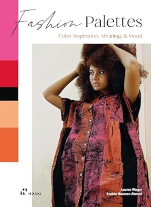 Book cover Fashion Palettes: Color Inspiration, Meaning and Mood