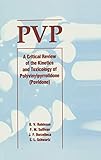 PVP: A Critical Review of the Kinetics and Toxicology of Polyvinylpyrrolidone (Povidone)