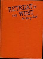 Retreat of the West; the white man's adventure in eastern Asia B00005XSV2 Book Cover