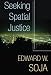 Seeking Spatial Justice (Globalization and Community)