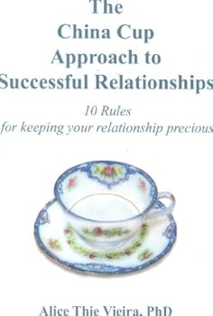 Paperback The China Cup Approach to Successful Relationships Book