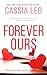 Forever Ours (Shattered Hearts Book 1)
