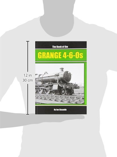 The Book of the Grange 4-6-0s