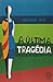 A Última Tragedia (Em Portuguese do Brasil) - Abdulai Sila