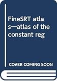 FineSRT atlas―atlas of the constant reg