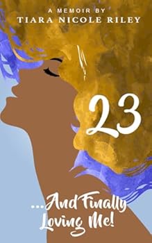 Paperback 23 and Finally Loving Me Book