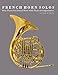 Produktbild French Horn Solos: Four Pieces for French Horn with Piano accompaniment