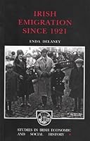 Irish Emigration Since 1921 0947897488 Book Cover