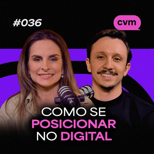 O segredo de se posicionar para vender mais com Stellinha Santini | Como Voc&ecirc; Marca #EP036