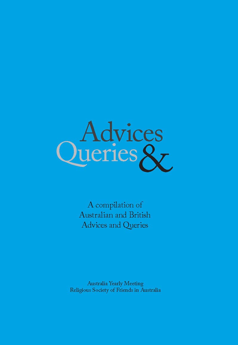 Advices & Queries: A Compilation of Australian and British Advices & Queries: a compilation of Australian and British advices and queries