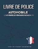  Livre de police automobile: Garagiste, Vendeur de véhicules d\'occasion VO, VN et négociant auto , Registre pour objets mobiliers ,✔ 2 véhicule par ... en France, 21.59 x 27.94 cm large