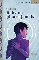 Roby ne pleure jamais (MINI SYROS SOON) 2748513835 Book Cover