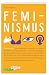 Produktbild Carlsen Klartext: Feminismus: Aktuelles aus Gesellschaft und Politik: von umstrittenen Frauenquoten, einer kontroversen #metoo-Debatte bis hin zum ... mit zahlreichen Abbildungen und Grafiken