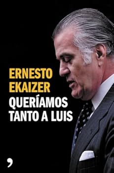 Paperback Queríamos tanto a Luis [Portuguese] Book